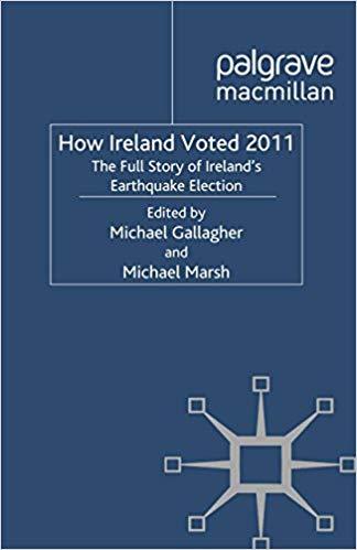 (PDF)How Ireland Voted 2011 The Full Story of Ireland’s Earthquake Election 2011 Edition