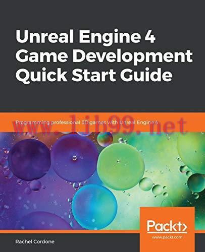 [FOX-Ebook]Unreal Engine 4 Game Development Quick Start Guide
