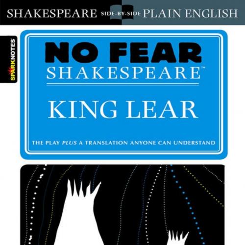 King Lear (No Fear Shakespeare) - SparkNotes - SparkNotes