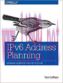 IPv6 Address Planning: Designing an Address Plan for the Future 1st Edition,
