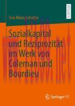 [PDF]Sozialkapital und Reziprozität im Werk von Coleman und Bourdieu