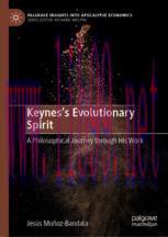 [PDF]Keynes’s Evolutionary Spirit: A Philosophical Journey through His Work