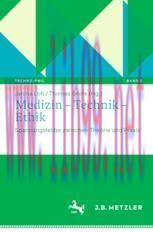 [PDF]Medizin – Technik – Ethik: Spannungsfelder zwischen Theorie und Praxis