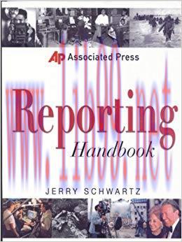 Associated Press Reporting Handbook (Associated Press Handbooks) 1st Edition,