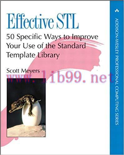 Effective STL: 50 Specific Ways to Improve Your Use of the Standard Template Library (Addison-W...