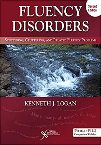 Fluency Disorders Stuttering, Cluttering, and Related Fluency Problems 2nd Edition