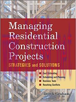 (PDF)Managing Residential Construction Projects: Strategies and Solutions 1st Edition