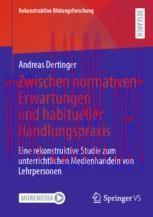 [PDF]Zwischen normativen Erwartungen und habitueller Handlungspraxis: Eine rekonstruktive Studi...