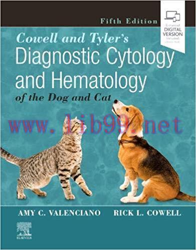 [PDF]Cowell and Tyler’s Diagnostic Cytology and Hematology of the Dog and Cat, 5th Edition