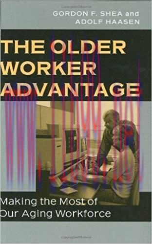 (PDF)The Older Worker Advantage: Making the Most of Our Aging Workforce