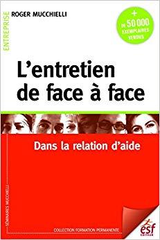 (PDF)L’entretien de face à face Dans la relation d’aide (Formation permanente t. 1) (French Edi...