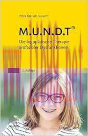 [AME]M.U.N.D.T: Die logopädische Therapie orofazialer Dysfunktionen (German Edition), 2nd Editi...