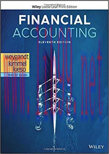 Test Bank for Financial Accounting 11th Edition by Jerry J. Weygandt