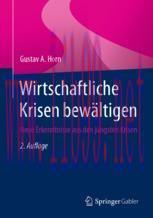 [PDF]Wirtschaftliche Krisen bewältigen: Neue Erkenntnisse aus den jüngsten Krisen