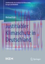[PDF]Justitiabler Klimaschutz in Deutschland: Welchen Beitrag können Gerichte zum Klimaschutz l...