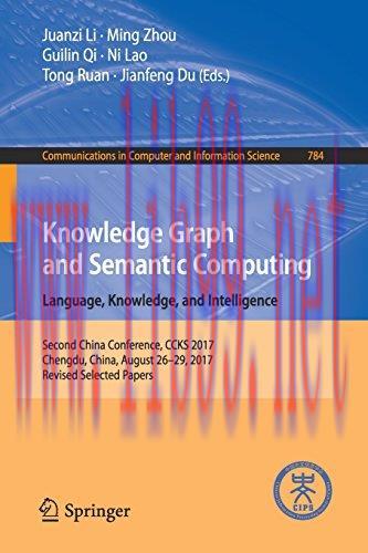 [FOX-Ebook]Knowledge Graph and Semantic Computing: Language, Knowledge, and Intelligence