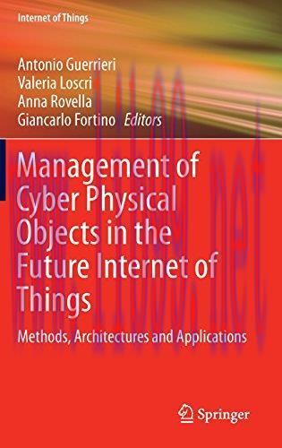 [FOX-Ebook]Management of Cyber Physical Objects in the Future Internet of Things: Methods, Arch...