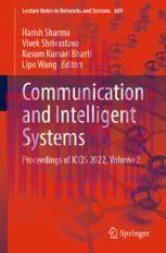 [PDF]Communication and Intelligent Systems: Proceedings of ICCIS 2022, Volume 2