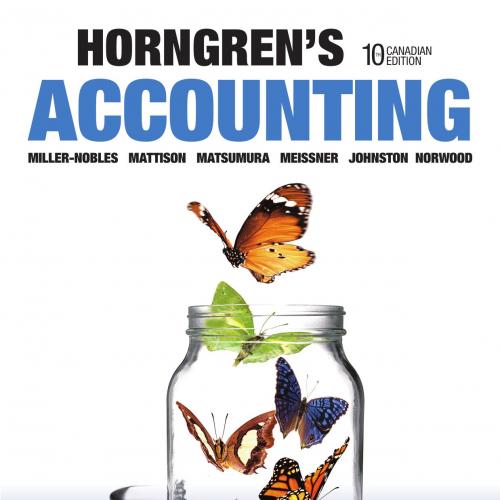 Horngren's Accounting, Volume 2, Tenth 10th Canadian Edition by Tracie L. Miller-Nobles