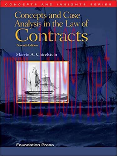 (PDF)Chirelstein’s Concepts and Case Analysis in the Law of Contracts, 7th (Concepts and Insigh...