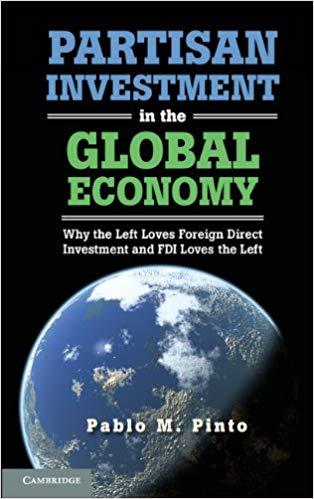 (PDF)Partisan Investment in the Global Economy Why the Left Loves Foreign Direct Investment and...