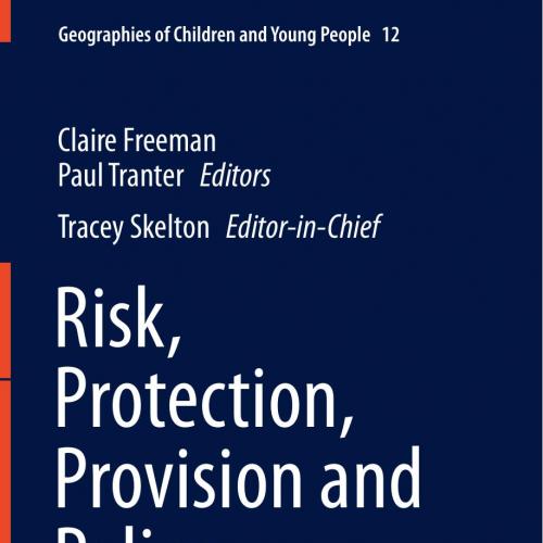 Risk, Protection, Provision and Policy by Claire Freeman