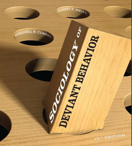 (Test Bank)Sociology of Deviant Behavior , 15th Edition by Marshall B. Clinard.zip