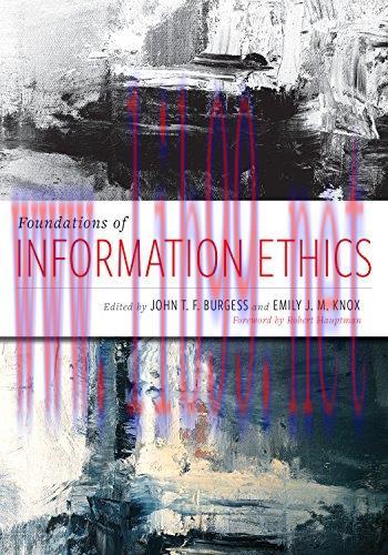 [FOX-Ebook]Foundations of Information Ethics