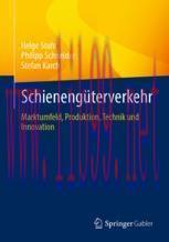 [PDF]Schienengüterverkehr: Marktumfeld, Produktion, Technik und Innovation