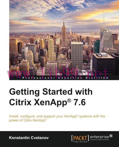 [FOX-Ebook]Getting Started with Citrix XenApp® 7.6