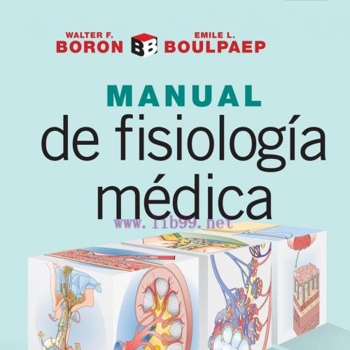[AME]Boron y Boulpaep. Manual de fisiología médica (Original PDF)