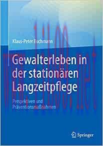 [AME]Gewalterleben in der stationären Langzeitpflege: Perspektiven und Präventionsmaßnahmen (Ge...