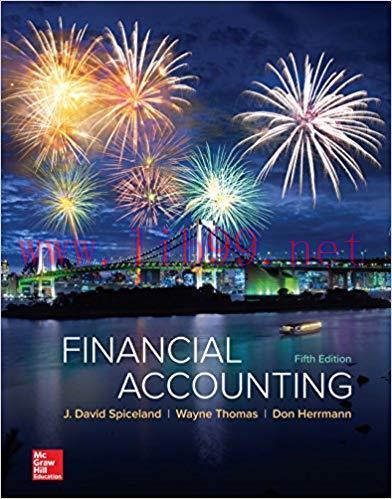 Financial Accounting 5th Edition by J. David Spiceland 题库