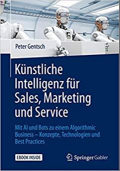 (PDF)Künstliche Intelligenz für Sales, Marketing und Service Mit AI und Bots zu einem Algorithm...