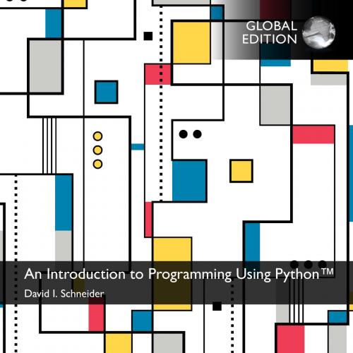 Introduction to Programming Using Python, Global Edition, An