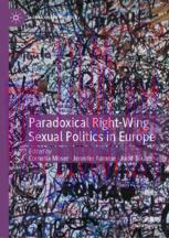 [PDF]Paradoxical Right-Wing Sexual Politics in Europe