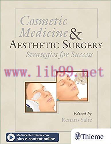 [PDF]Cosmetic Medicine and Aesthetic Surgery - Strategies for Success PDF+VIDEOS