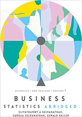 (Solution Manual)Business Statistics Abridged Australia New Zealand, 7th Edition.zip