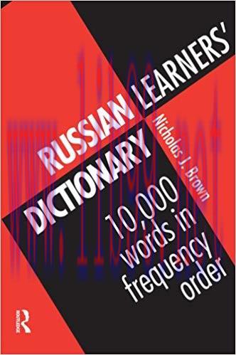Russian Learners’ Dictionary: 10,000 Russian Words in Frequency Order 1st Edition,