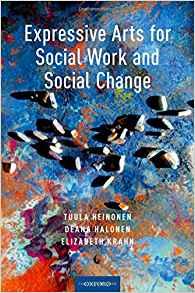 Expressive Arts for Social Work and Social Change