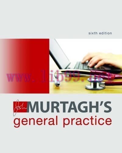 [AME]John Murtagh's General Practice, 6th Edition