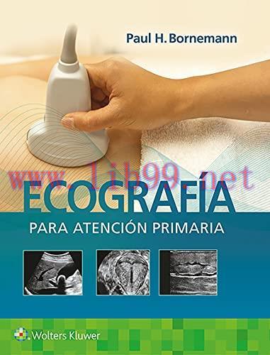 [AME]Ecografía para atención primaria (Spanish Edition) (High Quality Image PDF)