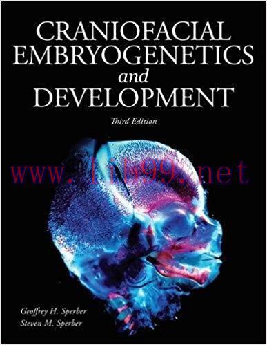 [PDF]Craniofacial Embryogenetics and Development 3rd Edition