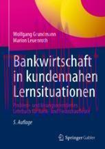 [PDF]Bankwirtschaft in kundennahen Lernsituationen: Problem- und lösungsorientiertes Lehrbuch f...