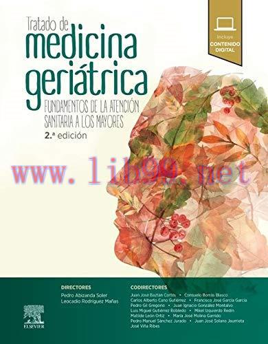 [AME]Tratado de medicina geriátrica: Fundamentos de la atención sanitaria a los mayores (Spanis...