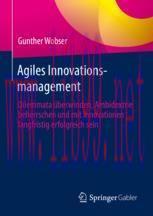 [PDF]Agiles Innovationsmanagement: Dilemmata überwinden, Ambidextrie beherrschen und mit Innova...