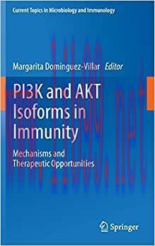 [AME]Pi3k and Akt Isoforms in Immunity: Mechanisms and Therapeutic Opportunities: 436 (Original...