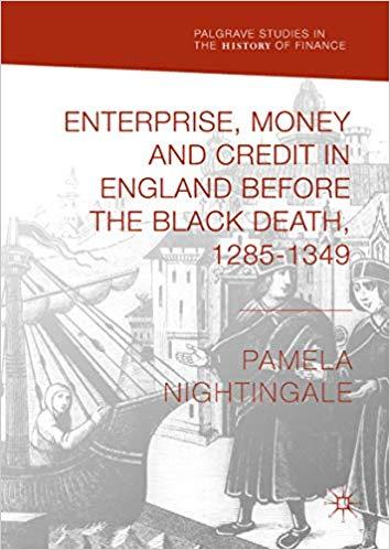 (PDF)Enterprise, Money and Credit in England before the Black Death 1285–1349 (Palgrave Studies...