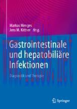 [PDF]Gastrointestinale und hepatobiliäre Infektionen: Diagnostik und Therapie