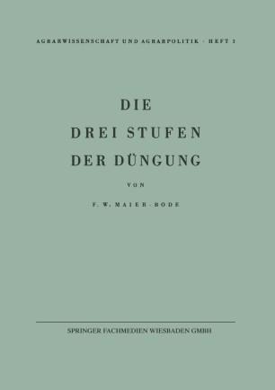Die drei Stufen der Düngung